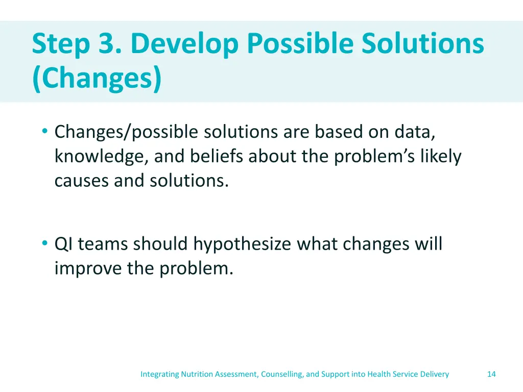 step 3 develop possible solutions changes