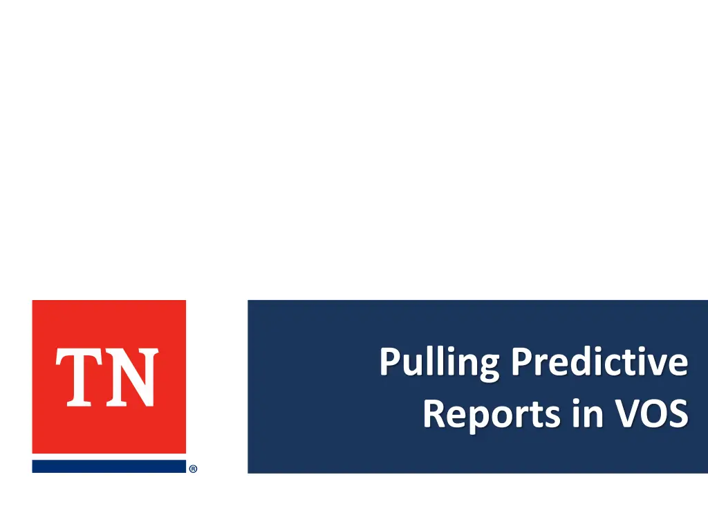 pulling predictive reports in vos