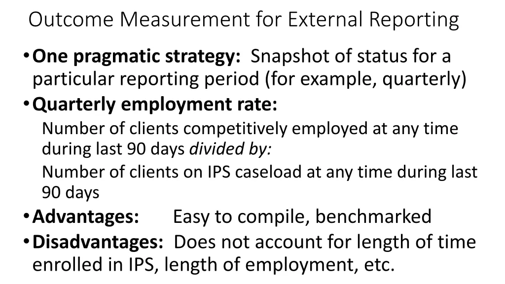 outcome measurement for external reporting