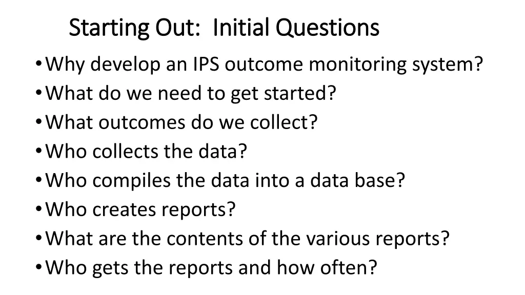 starting out initial questions starting