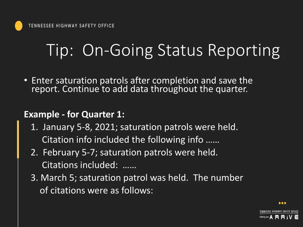 tip on going status reporting