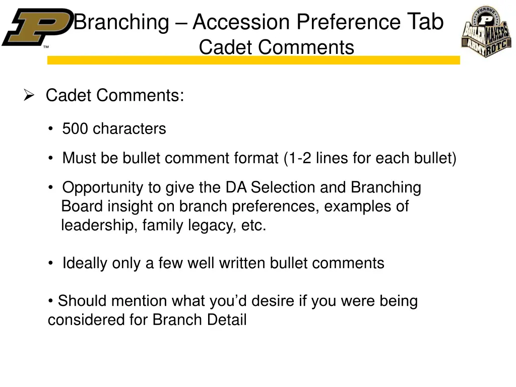 branching accession preference tab cadet comments