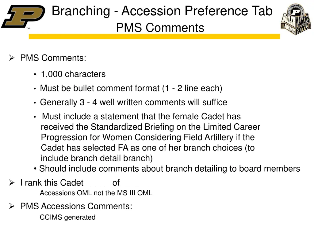 branching accession preference tab pms comments