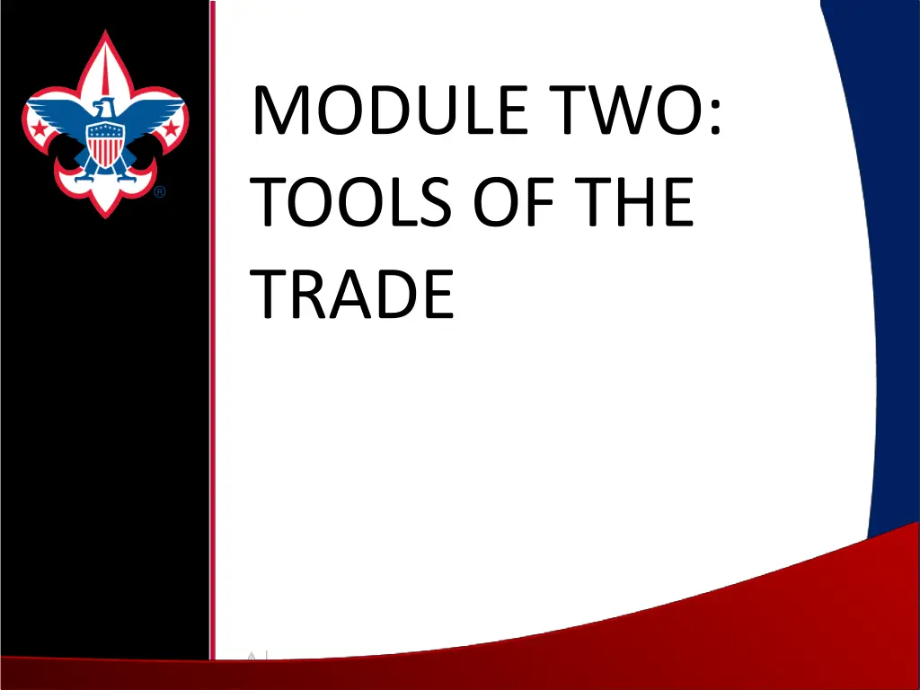 module two tools of the trade