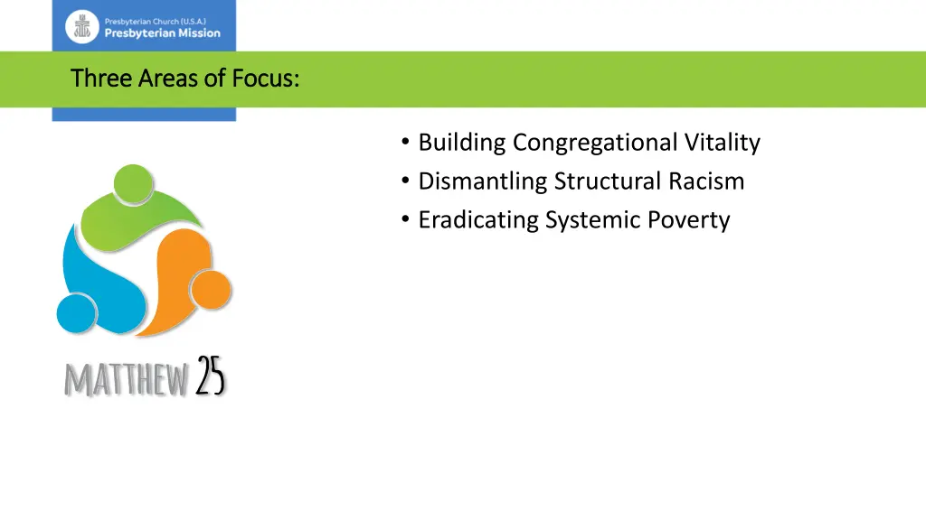 three areas of focus three areas of focus