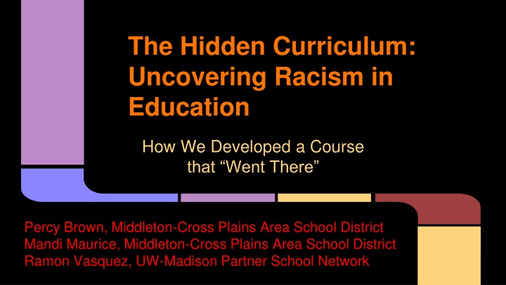 the hidden curriculum uncovering racism