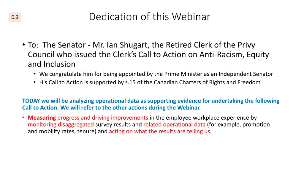 dedication of this webinar