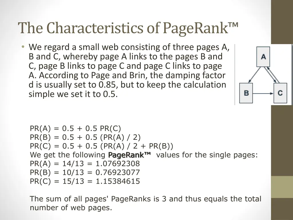 the characteristics of pagerank we regard a small