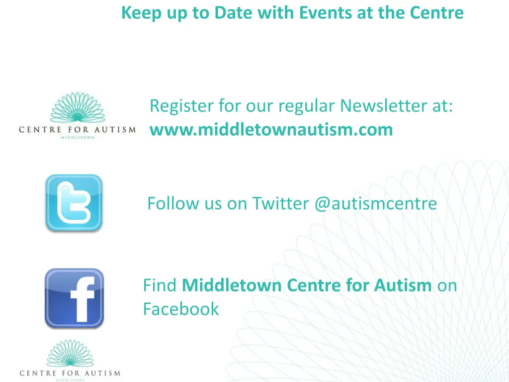 keep up to date with events at the centre