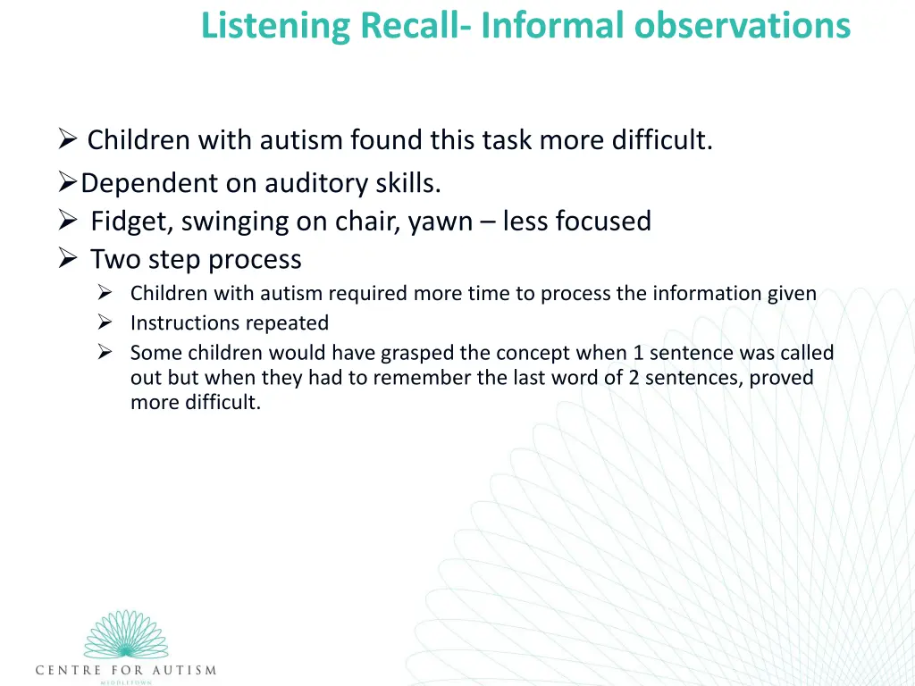 listening recall informal observations