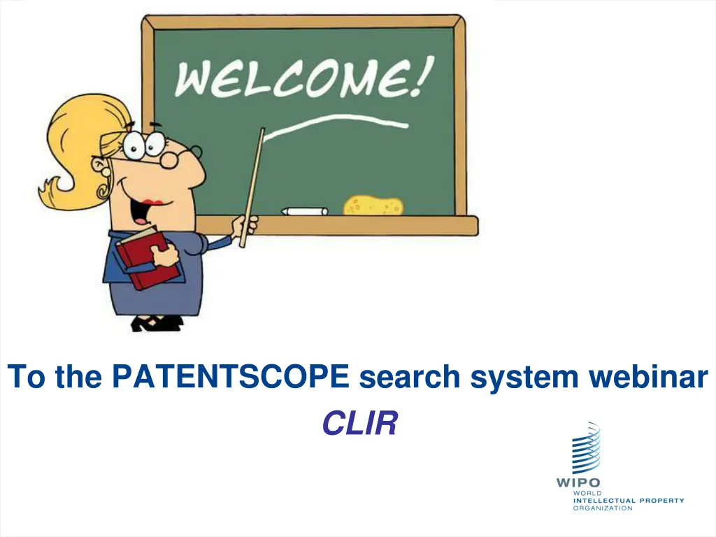 to the patentscope search system webinar clir