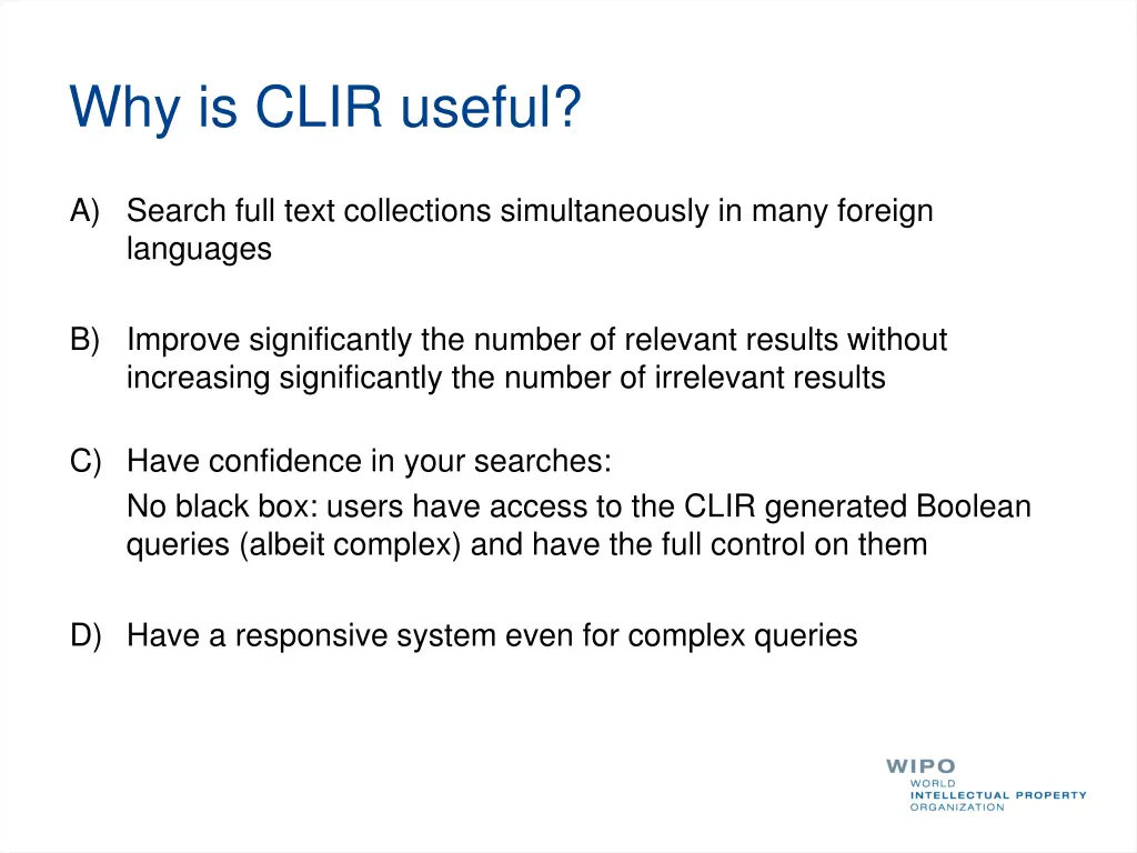 why is clir useful