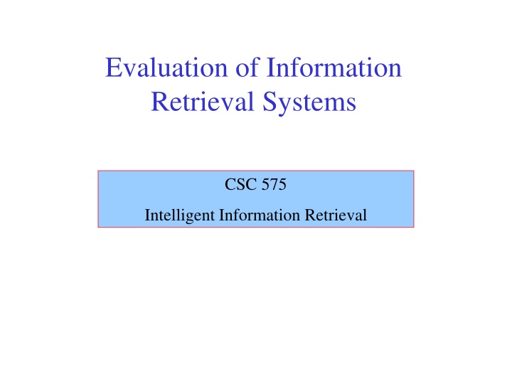 evaluation of information retrieval systems