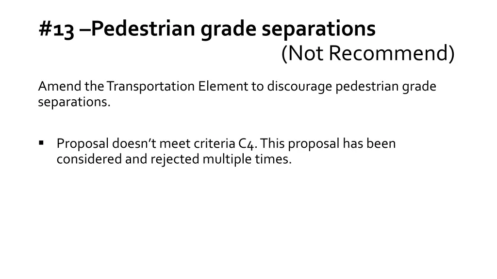 13 pedestrian grade separations