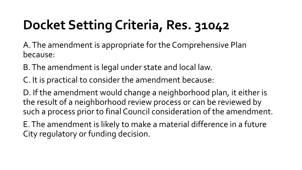 docket setting criteria res 31042