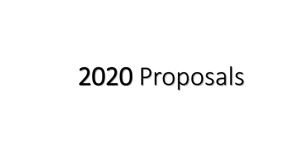 2020 2020 proposals