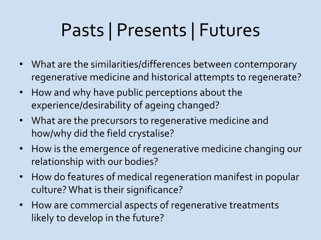 pasts presents futures