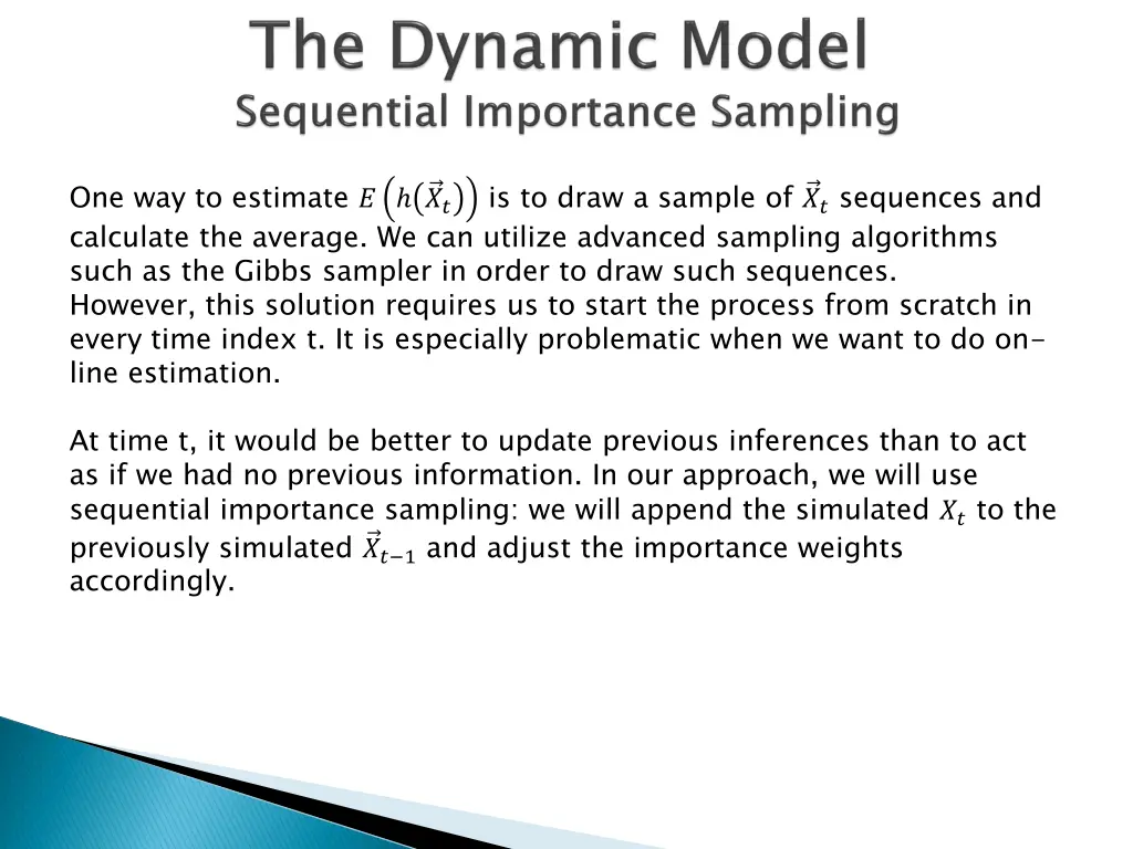 one way to estimate calculate the average