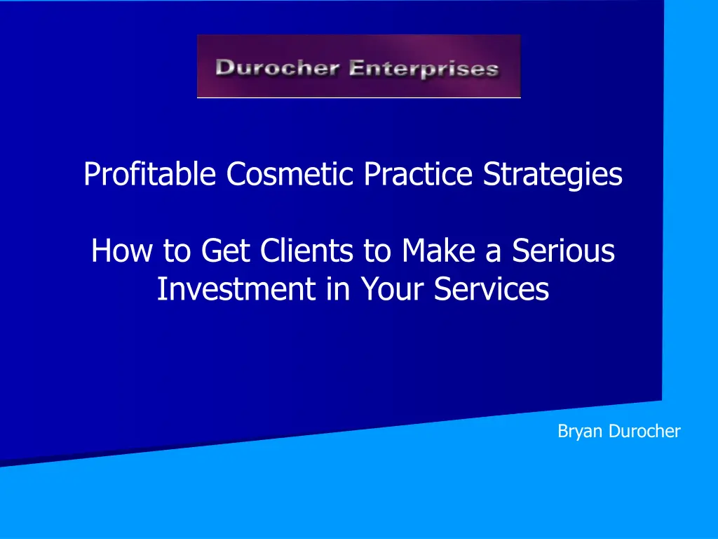 profitable cosmetic practice strategies