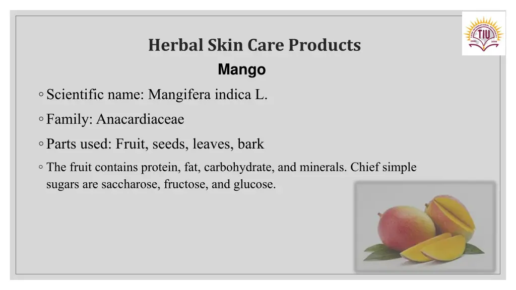 herbal skin care products mango