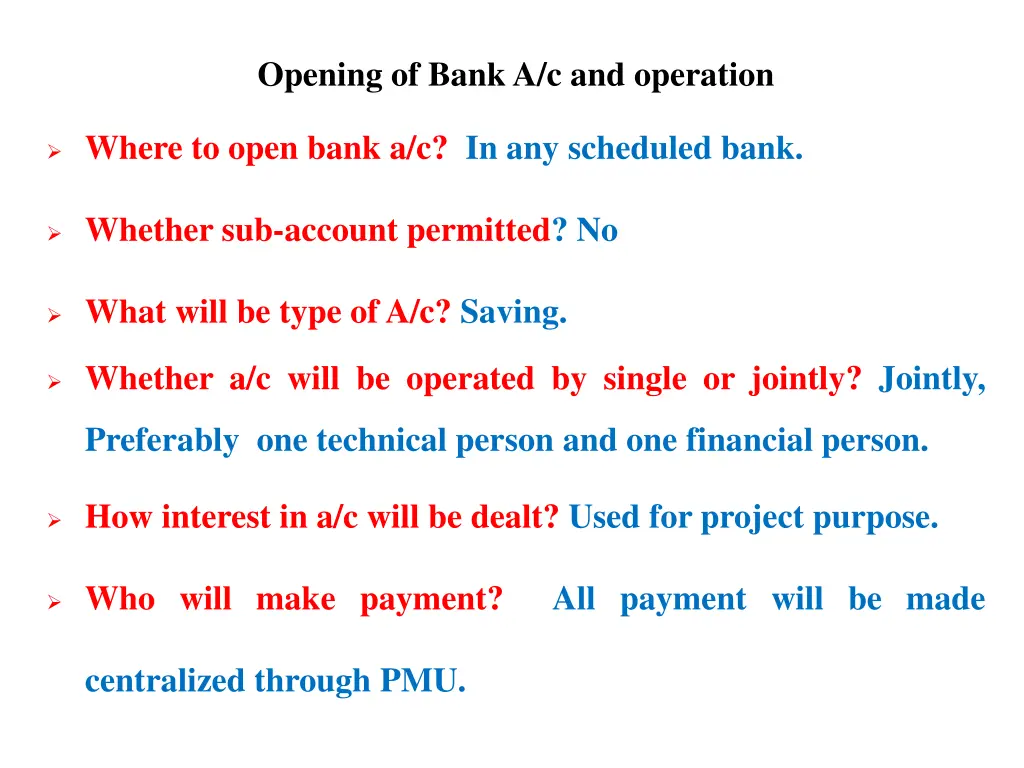 opening of bank a c and operation