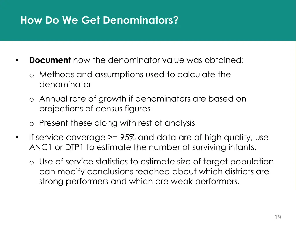 how do we get denominators