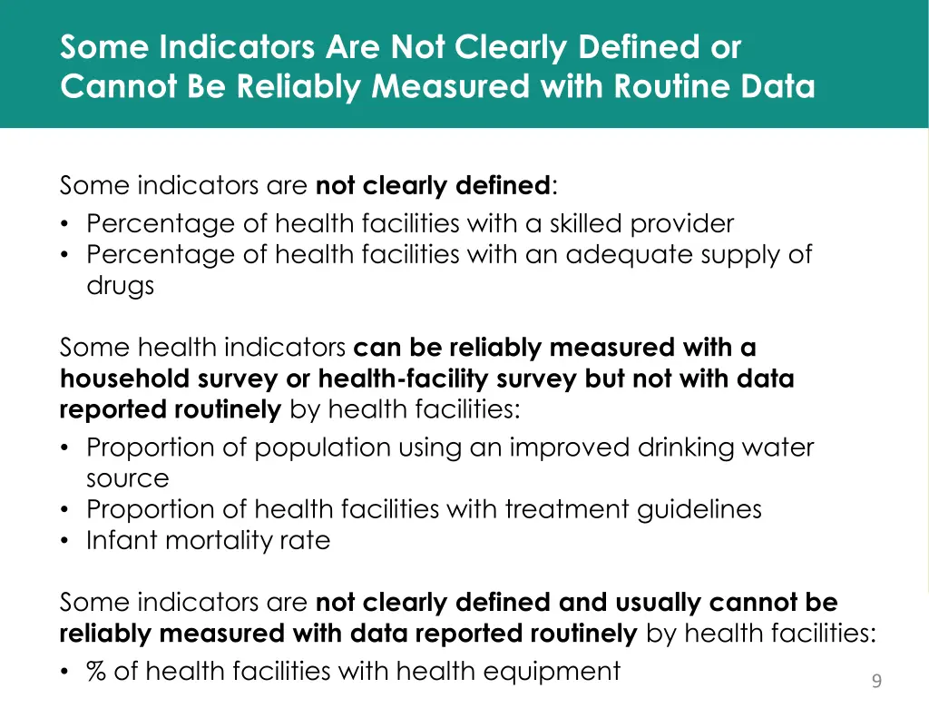 some indicators are not clearly defined or cannot