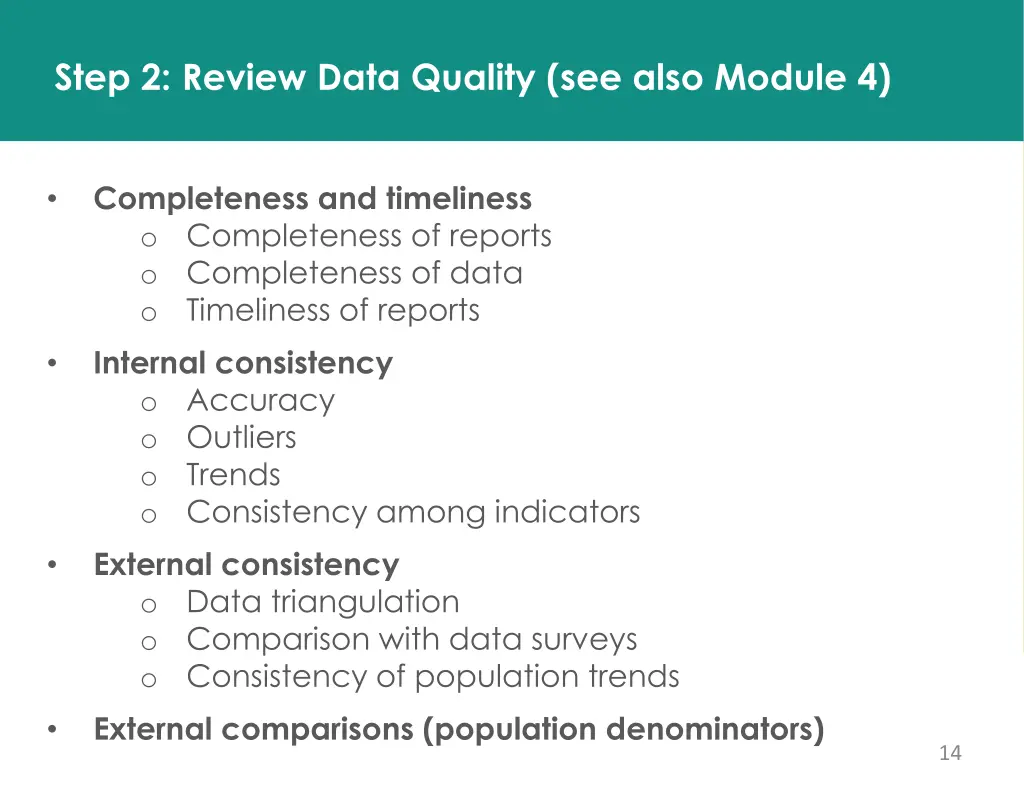 step 2 review data quality see also module 4