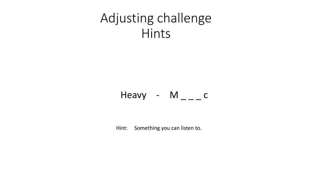 adjusting challenge hints