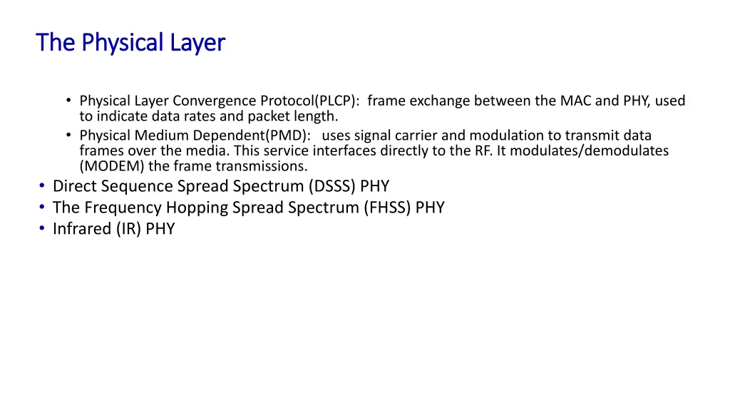 the physical layer the physical layer