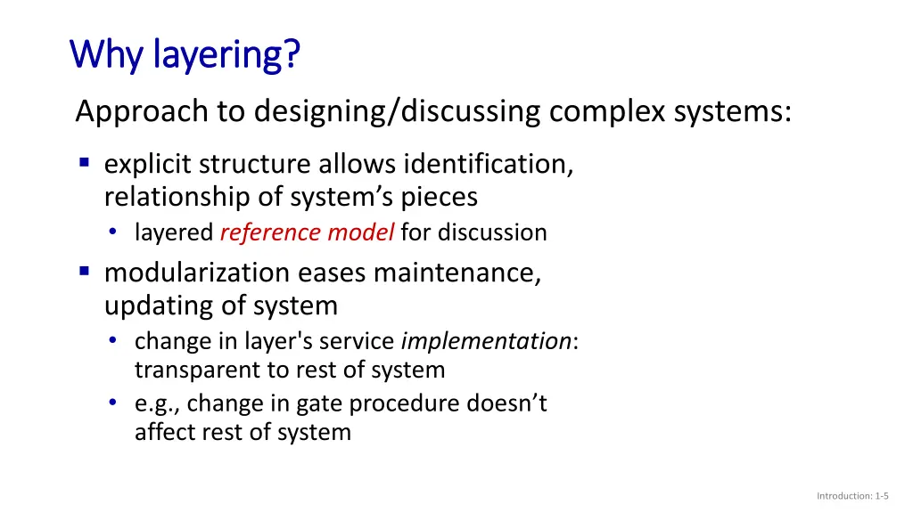 why layering why layering