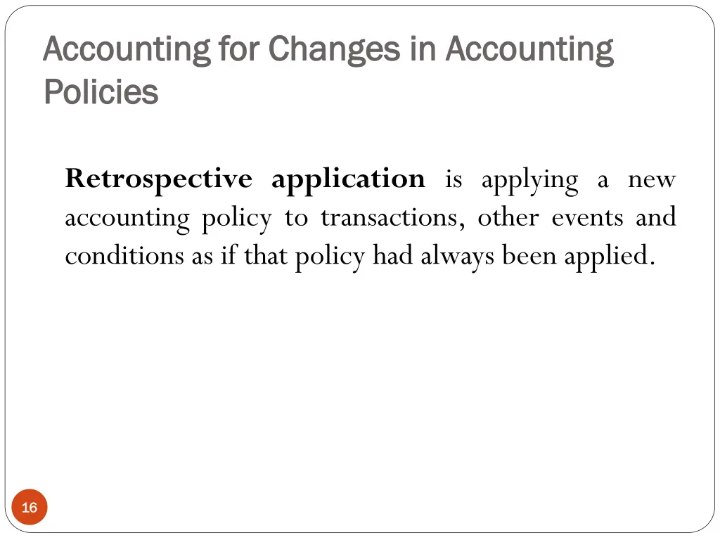 accounting for changes in accounting accounting