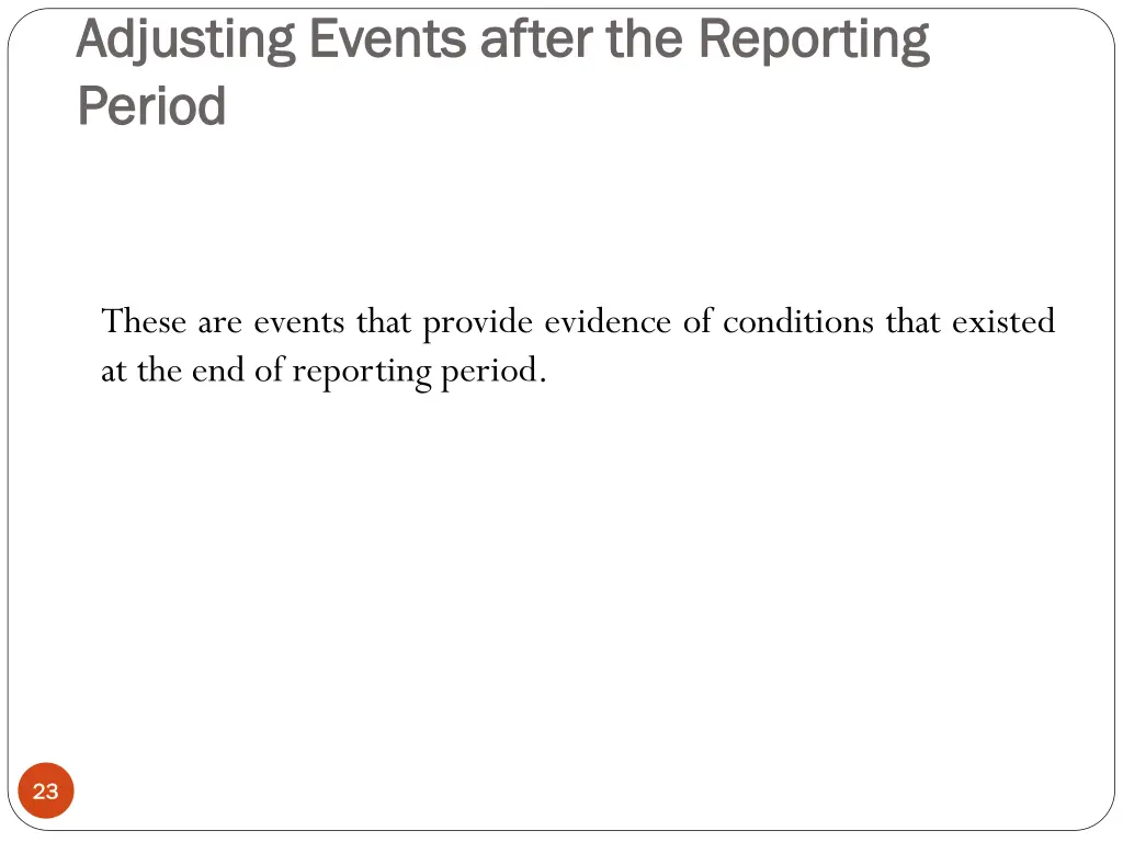 adjusting events after the reporting adjusting