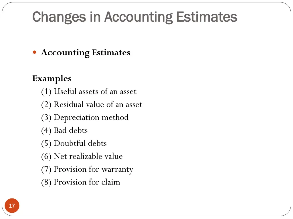 changes in accounting estimates changes