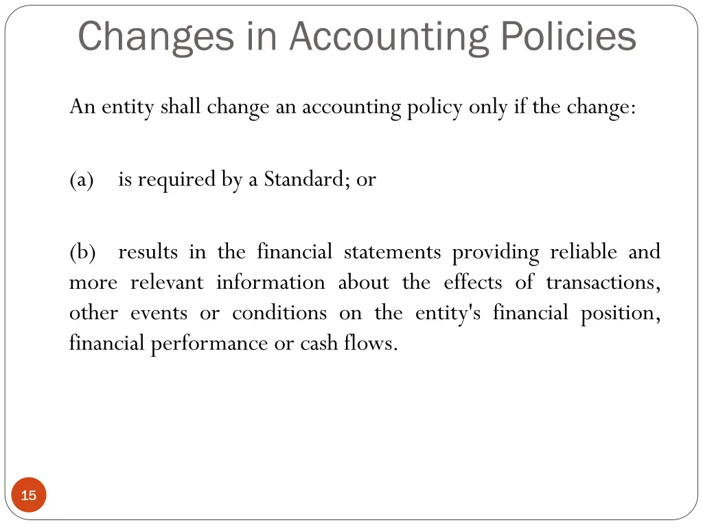 changes in accounting policies