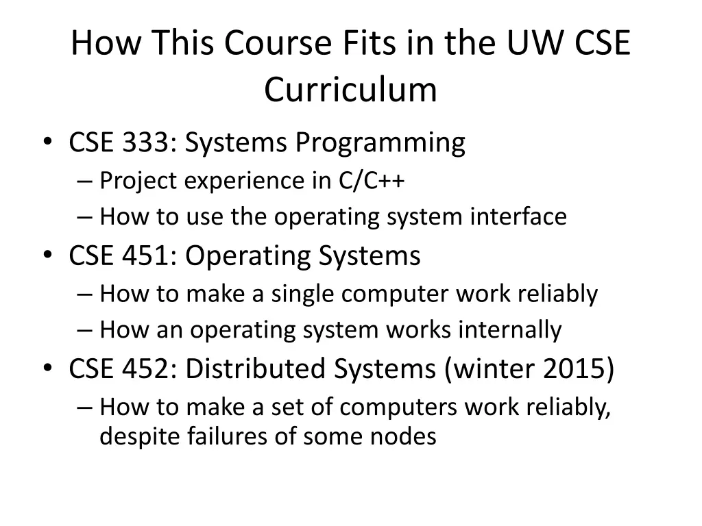 how this course fits in the uw cse curriculum