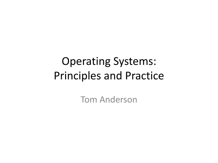 operating systems principles and practice