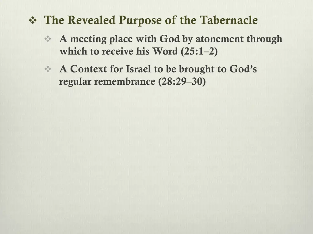 the revealed purpose of the tabernacle