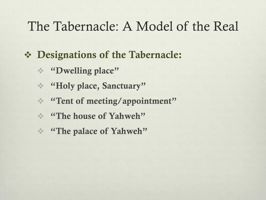 the tabernacle a model of the real