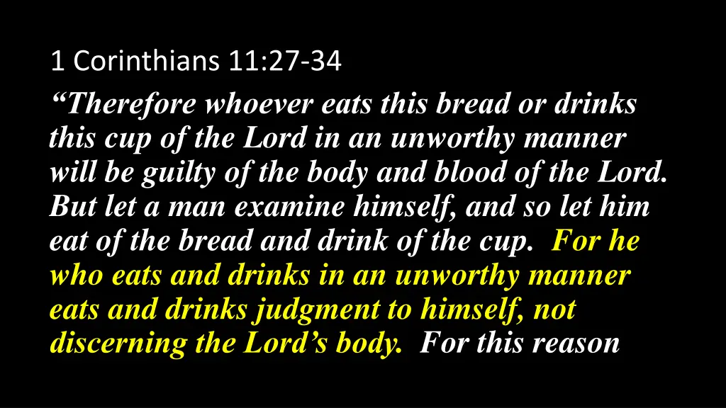 1 corinthians 11 27 34 therefore whoever eats 2