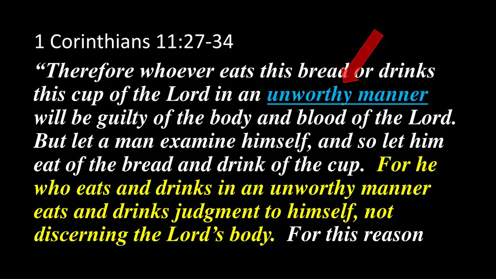 1 corinthians 11 27 34 therefore whoever eats 3