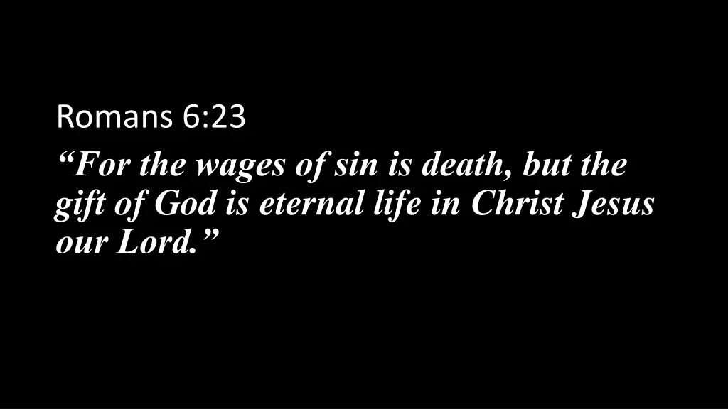 romans 6 23 for the wages of sin is death