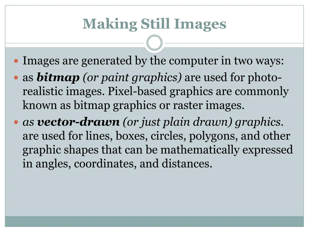 making still images