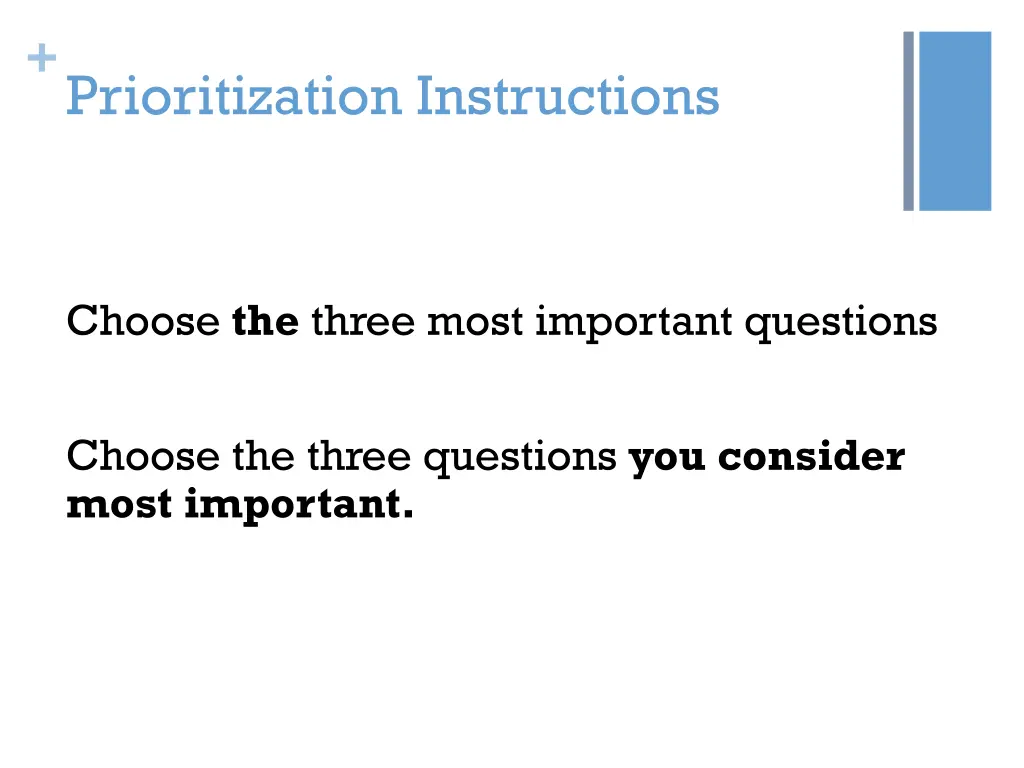 prioritization instructions