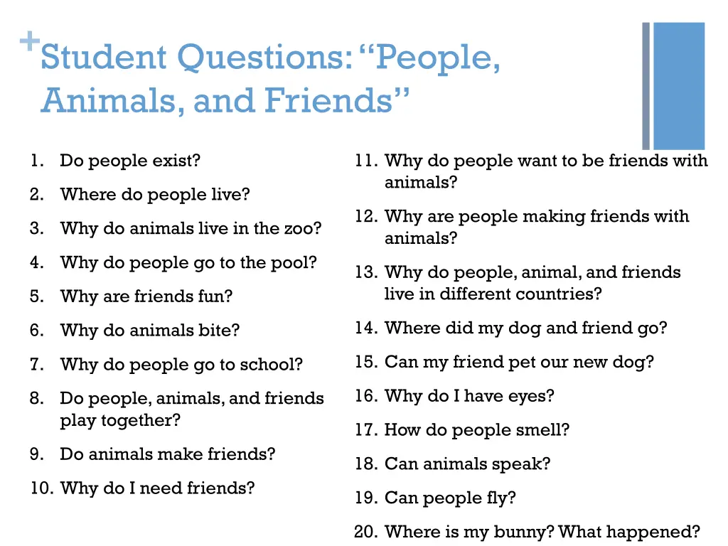 student questions people animals and friends