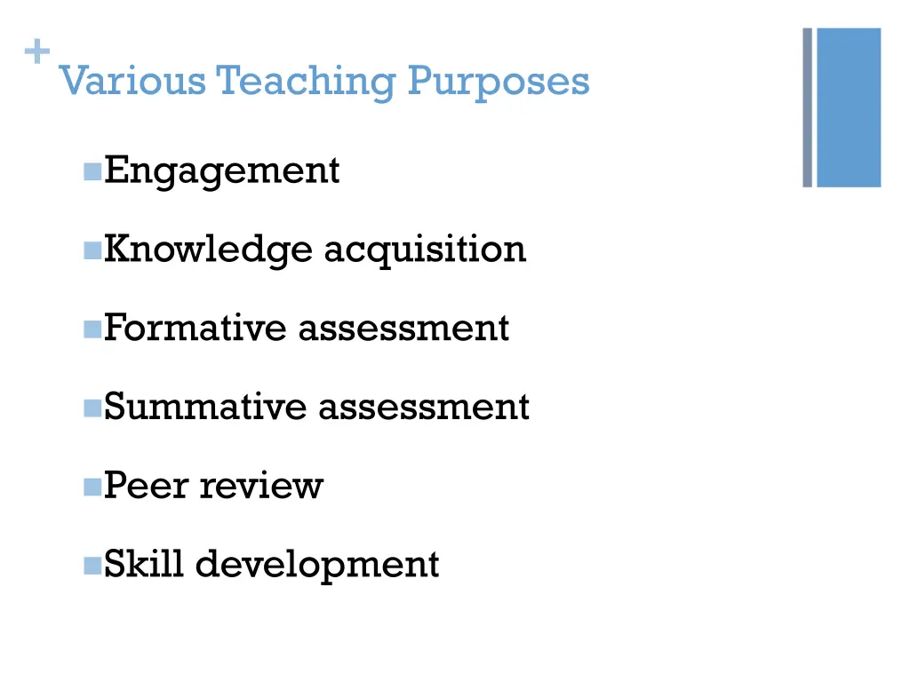 various teaching purposes