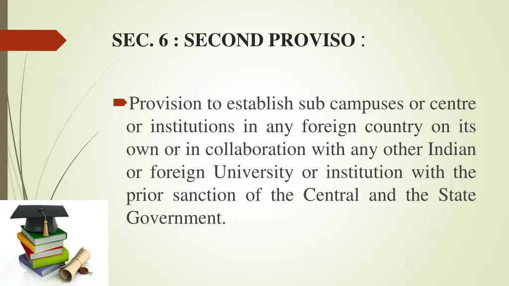 sec 6 second proviso