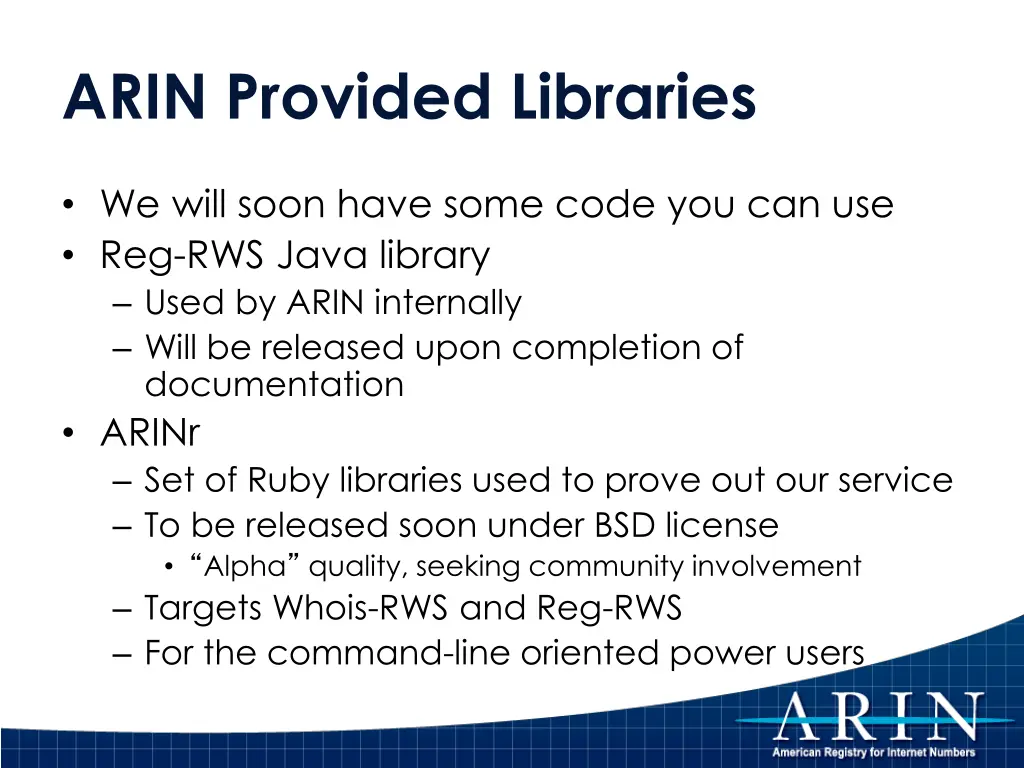 arin provided libraries