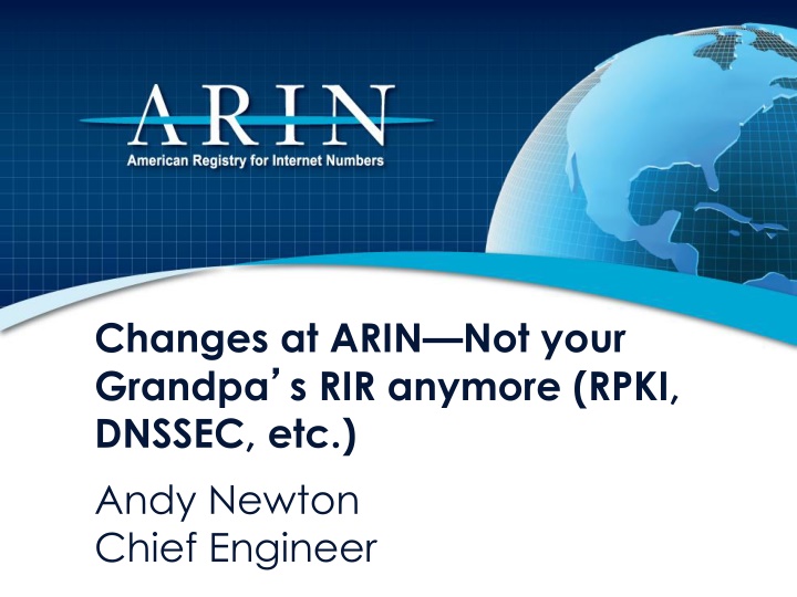 changes at arin not your grandpa s rir anymore