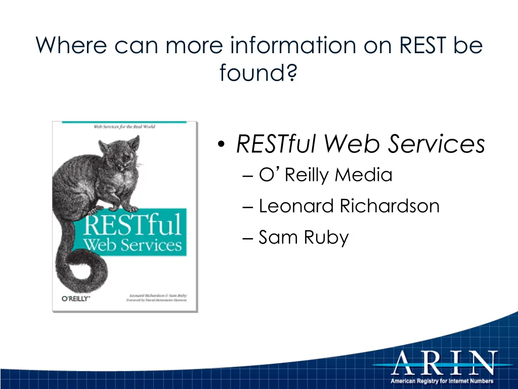 where can more information on rest be found